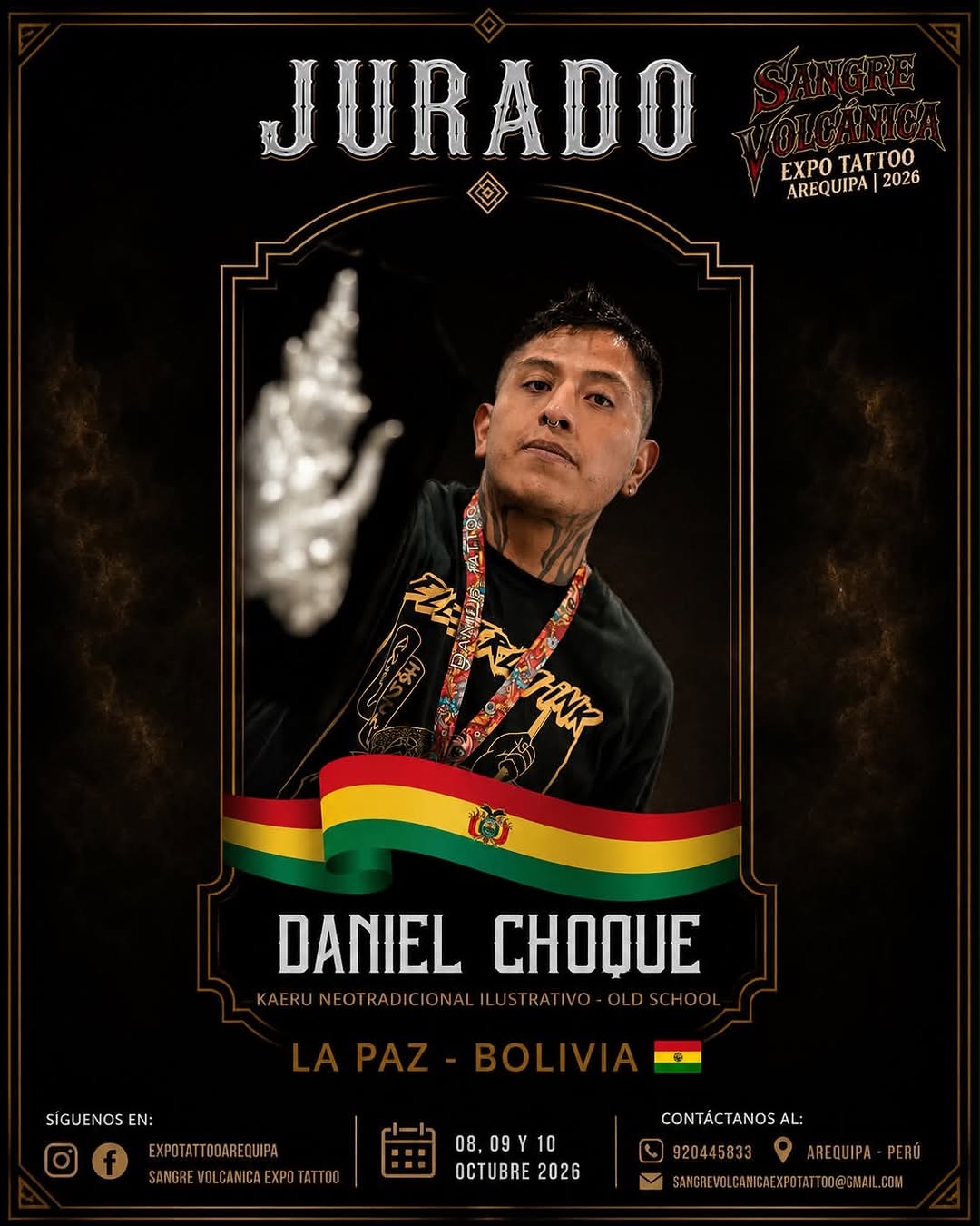 Tattoo artist Daniel Choque from La Paz, Bolivia, featured at Sangre Volcánica Expo Tattoo 2026 in Arequipa, wearing a black shirt with colorful embroidery and Bolivian flag sash.