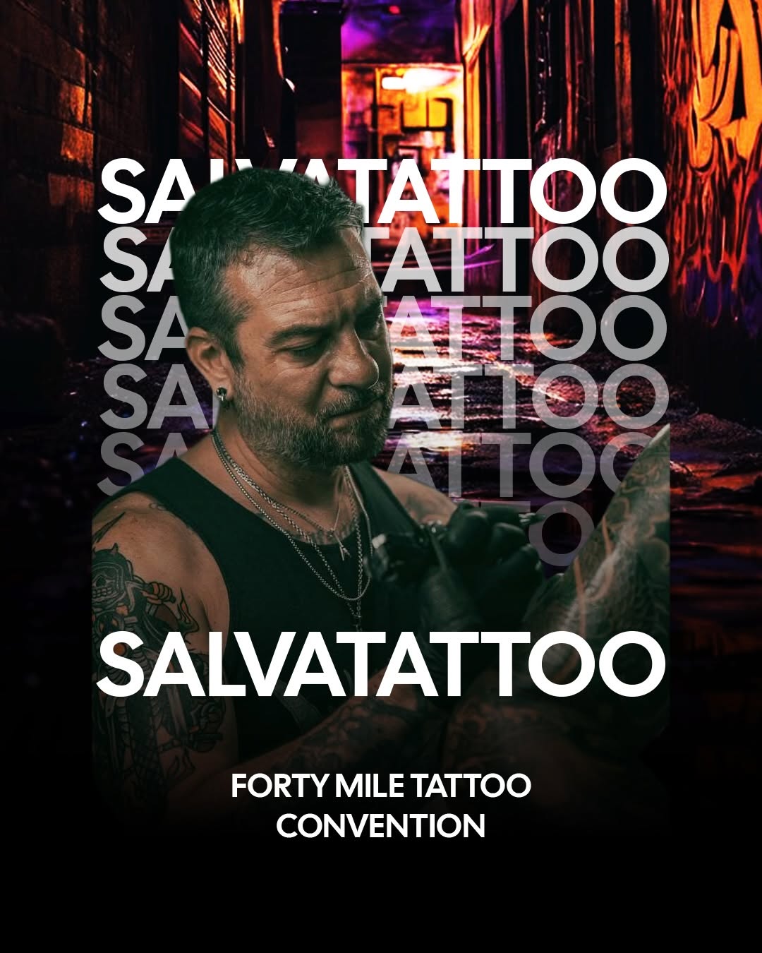 Bearded man with visible shoulder and arm tattoos displayed against a neon-lit alley backdrop promoting the Forty Mile Tattoo Convention.